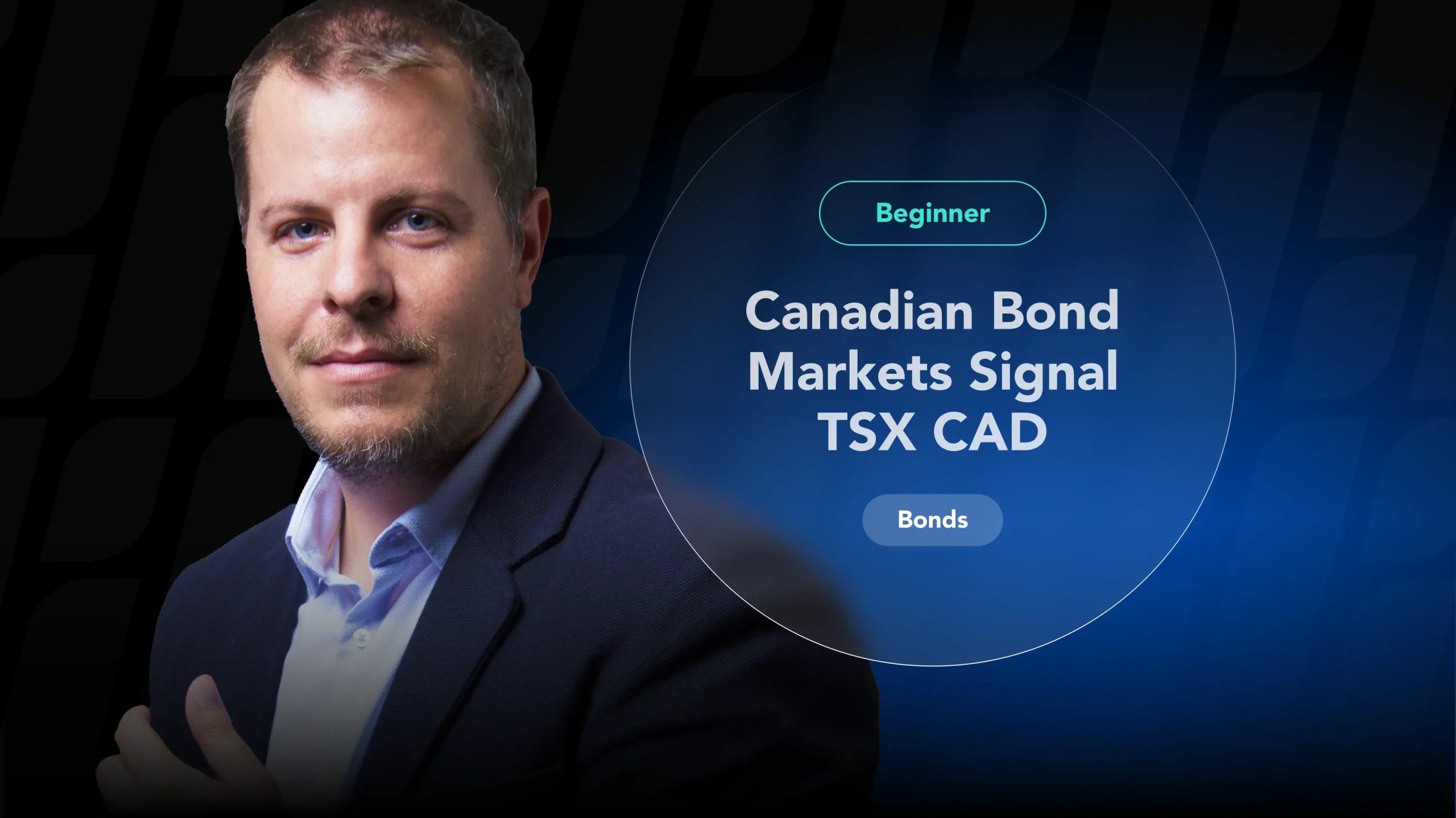 An analyst examines how Canadian bond markets are signaling moves for the TSX and CAD.